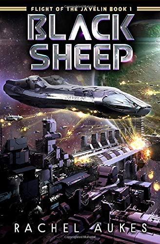 Black Sheep: A Space Opera Adventure (Flight of the Javelin)