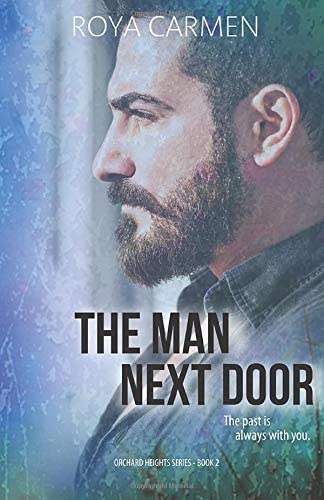 The Man Next Door: Orchard Heights Book 2 (Orchard Heights (standalone))