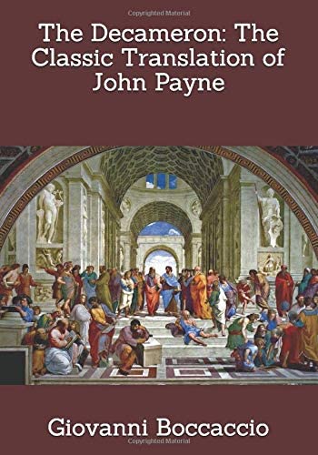 The Decameron: The Classic Translation of John Payne