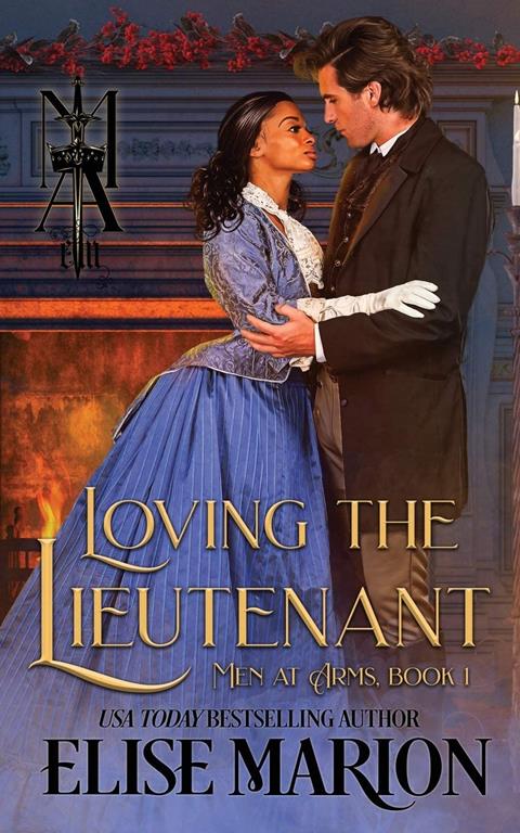 Loving the Lieutenant (Men at Arms)