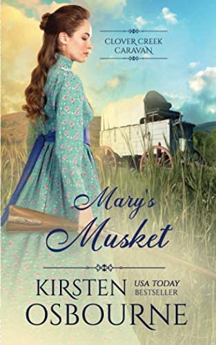 Mary's Musket (Clover Creek Caravan)