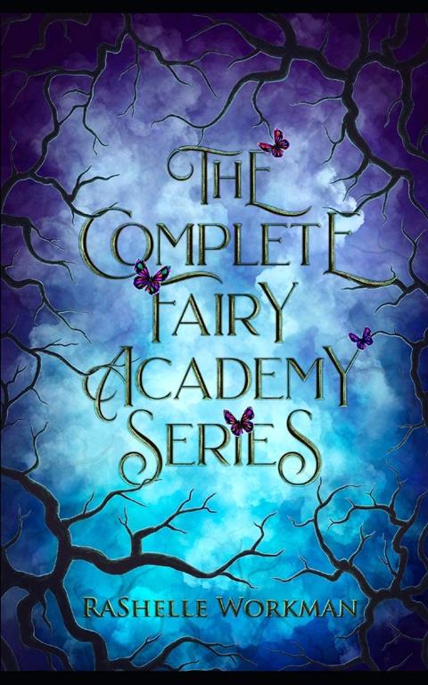 Fairy Academy: The Complete Series: An Urban Sleeping Beauty Reimagining