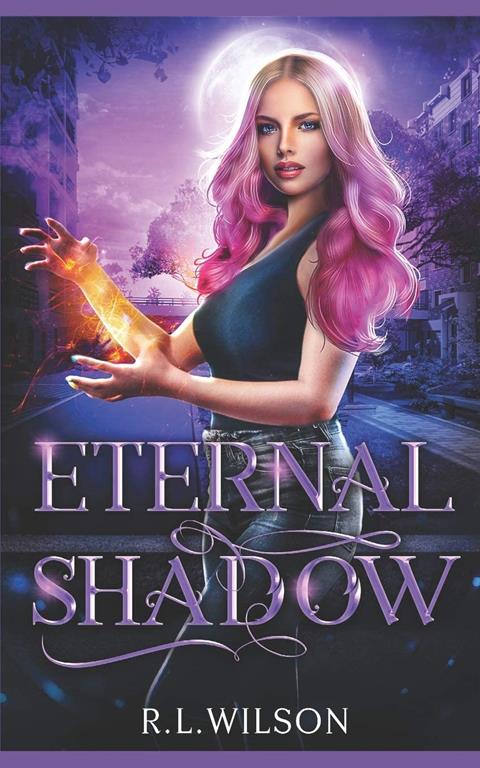 Eternal Shadow: A New Adult Urban Fantasy Series (The Urban Fae Series)