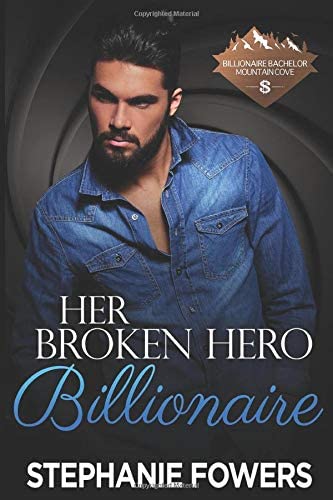 Her Broken Hero Billionaire