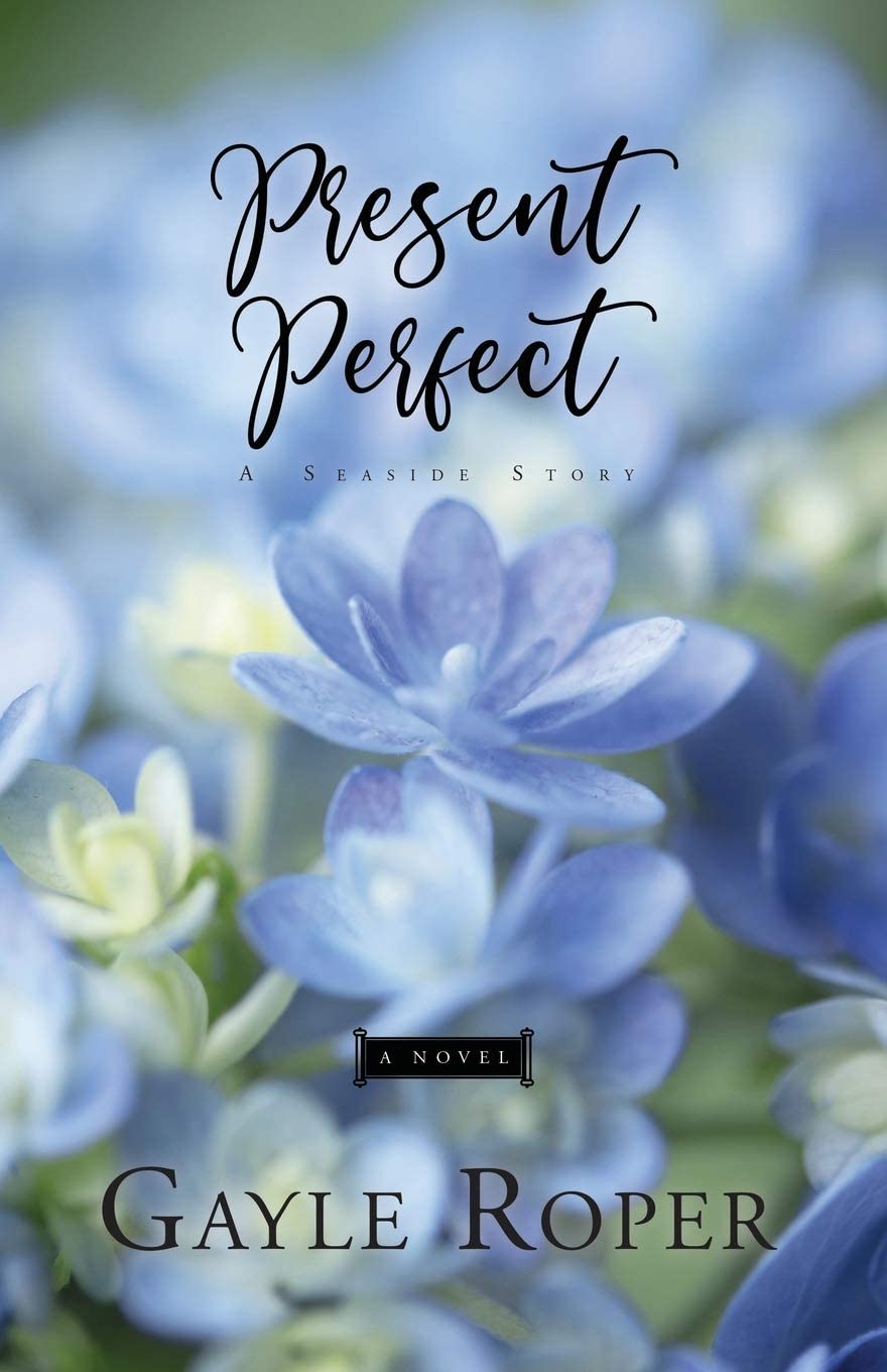 Present Perfect: A Seaside Novel (Seaside Seasons)