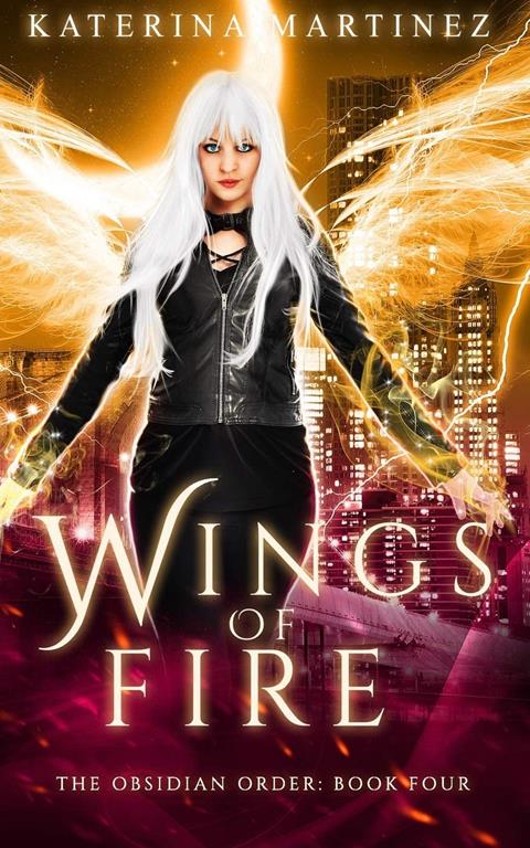 Wings of Fire (The Obsidian Order)