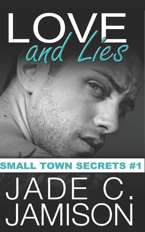 Love and Lies (Small Town Secrets)