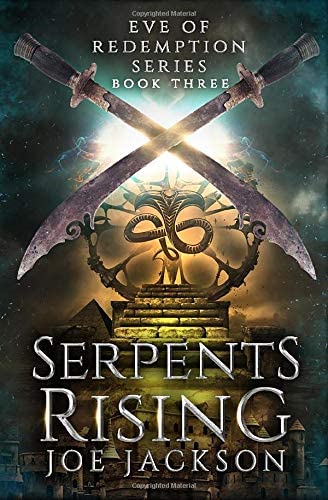 Serpent's Rising (Eve of Redemption)