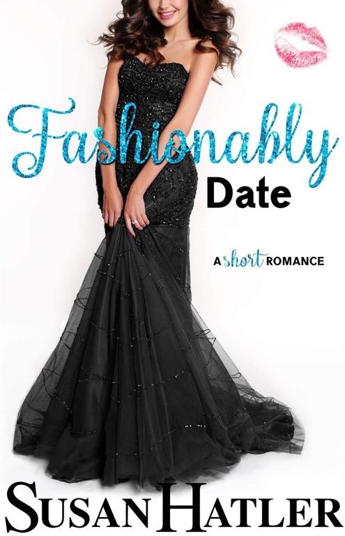 Fashionably Date (Do-Over Date Series: Second Chance Clean Romances)