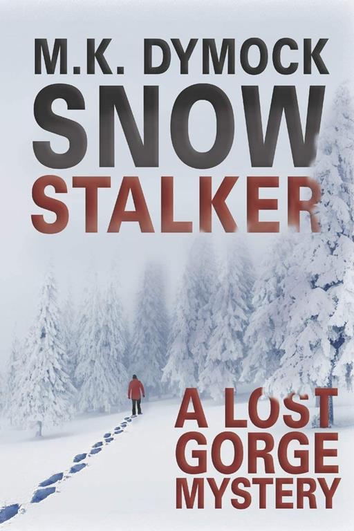 Snow Stalker (A Lost Gorge Mystery)