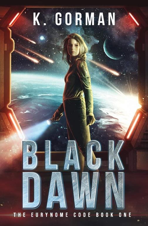 Black Dawn: A Space Opera Adventure Series (The Eurynome Code)