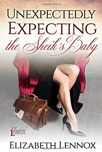 Unexpectedly Expecting the Sheik's Baby (The Burling School)