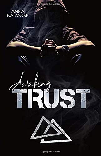 Awaking Trust (Crushed Hearts)