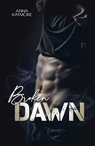 Broken Dawn (Crushed Hearts)