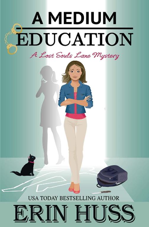 A Medium Education (A Lost Souls Lane Mystery)