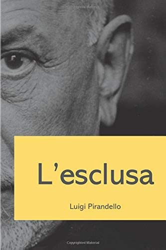 L'esclusa (ClassiciItaliani) (Italian Edition)