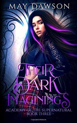 Their Dark Imaginings: An Angels and Demons Reverse Harem Romance (Academy of the Supernatural)