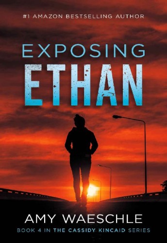 Exposing Ethan (Cassidy Kincaid)