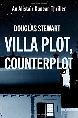 Villa Plot, Counterplot (Alistair Duncan Thriller)