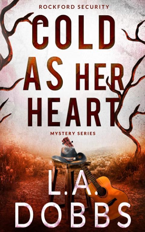 Cold As Her Heart (Rockford Security Mystery Series)