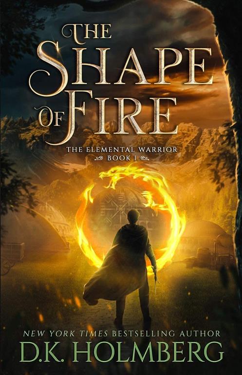 The Shape of Fire (The Elemental Warrior)