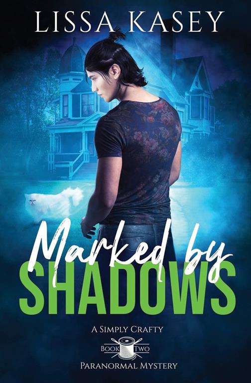 Marked by Shadows: MM Paranormal Romance Mystery (A Simply Crafty Paranormal Mystery)