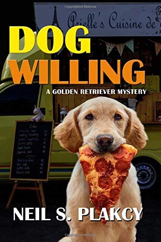 Dog Willing: A Golden Retriever Mystery (Golden Retriever Mysteries)