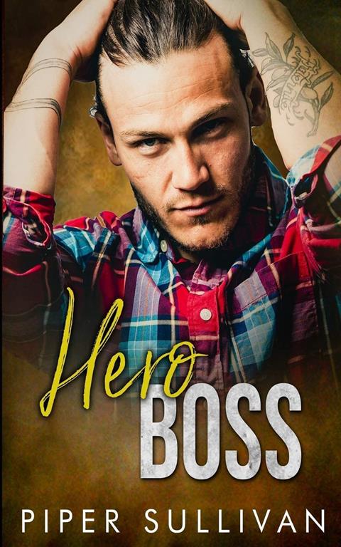 Hero Boss: An Alpha Male Office Romance