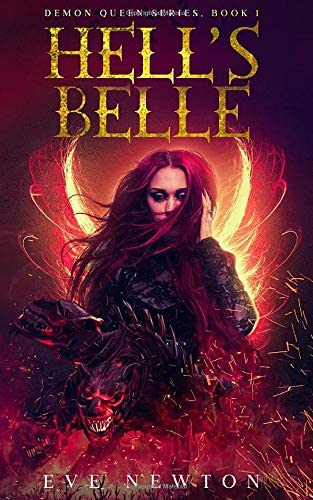 Hell's Belle: Demon Queen Series, Book 1: Hell Fantasy Reverse Harem