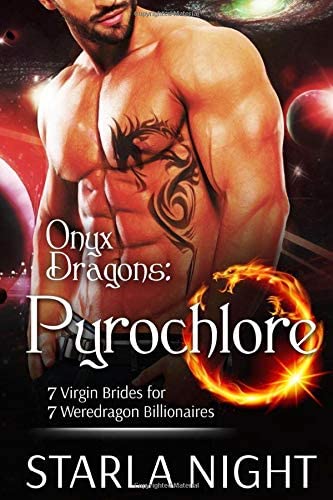 Onyx Dragons: Pyrochlore (7 Virgin Brides for 7 Weredragon Billionaires)