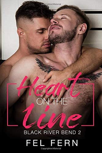 Heart on the Line (Black River Bend)