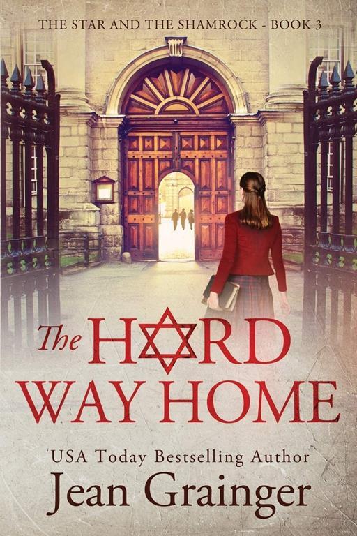 The Hard Way Home (The Star and the Shamrock)