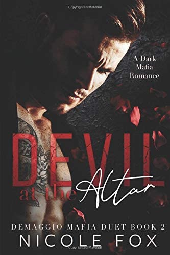 Devil at the Altar: A Dark Mafia Romance (De Maggio Mafia Duet)