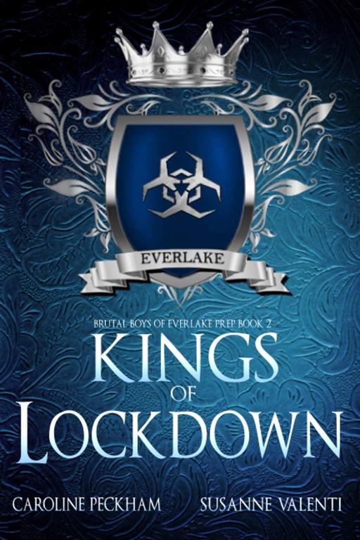 Kings of Lockdown: A Dark High School Bully Romance (Brutal Boys of Everlake Prep)