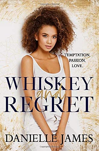 Whiskey and Regret