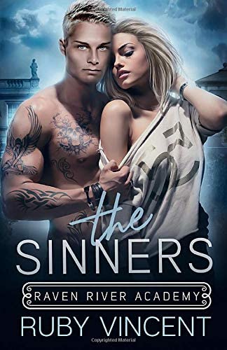 The Sinners: A Reverse Harem Bully Romance (Raven River Academy)