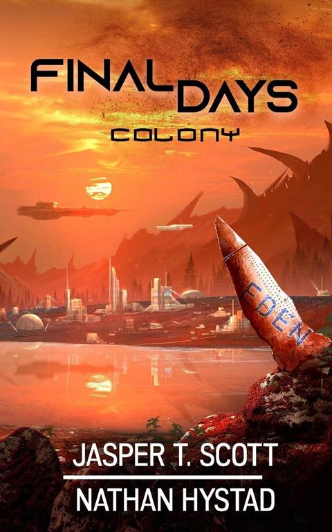 Final Days: Colony