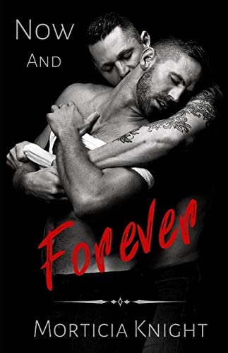 Now and Forever (Father Series)