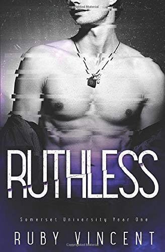 Ruthless: A Dark College Romance (Somerset University)