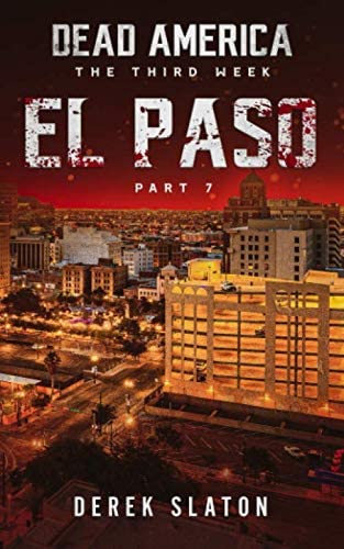 Dead America - El Paso Pt. 7 (Dead America - The Third Week)