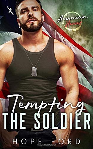 Tempting the Soldier (American Heroes)