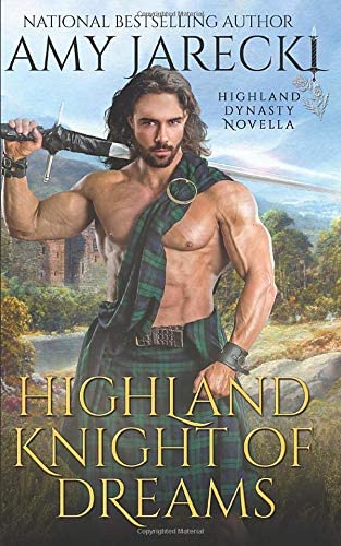 Highland Knight of Dreams: Scottish Historical Romance (Highland Dynasty)