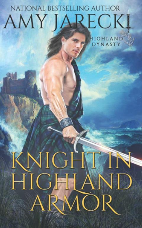 Knight in Highland Armor: Scottish Historical Romance (Highland Dynasty)