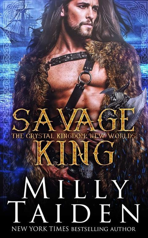 Savage King: New Worlds (The Crystal Kingdom)