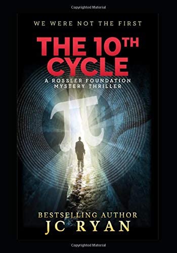 The Tenth Cycle: A Thriller (A Rossler Foundation Mystery)