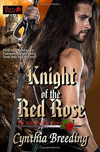Knight of the Red Rose: The Rose and the Sword