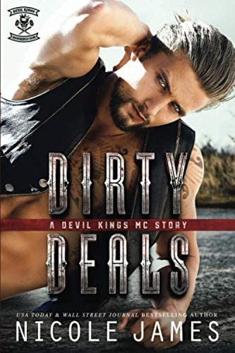 Dirty Deals: A Devil Kings MC Story (The Devil Kings MC Series)