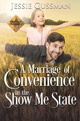 A Marriage of Convenience in the Show Me State (Cowboy Crossing Western Sweet Romance)