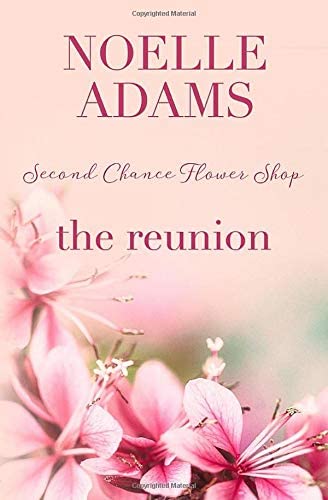 The Reunion (Second Chance Flower Shop)