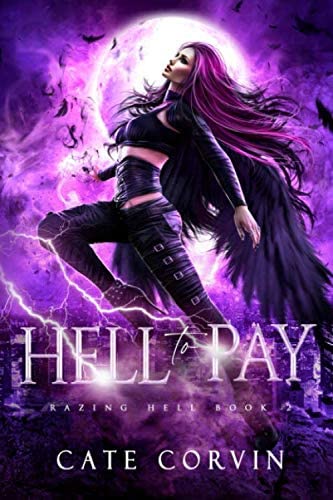 Hell to Pay: A Paranormal Reverse Harem Romance (Razing Hell)